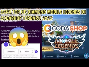 Cara Top Up Diamond Mobile Legend Di Codashop Terbaru 2022