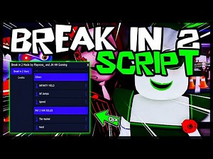 BEST | New Break In 2 Script [2024] Very OP 🔥