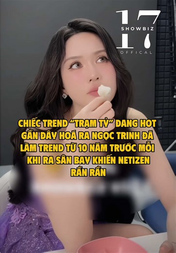Chiếc trend “trạm tỷ” đang hot gần đây hoá ra Ngọc Trinh đã làm trend từ 10 năm trước mỗi khi ra sân bay khiến netizen rần rần #17network #17showbiz #ngoctrinh