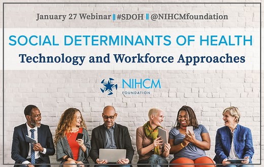 Social Determinants of Health: Technology and Workforce Approaches