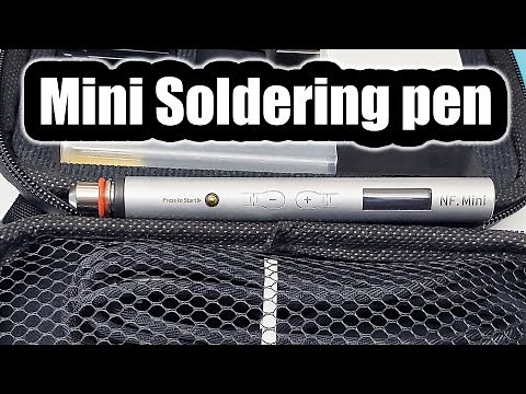 NF.Mini Amazing Micro Soldering pen review