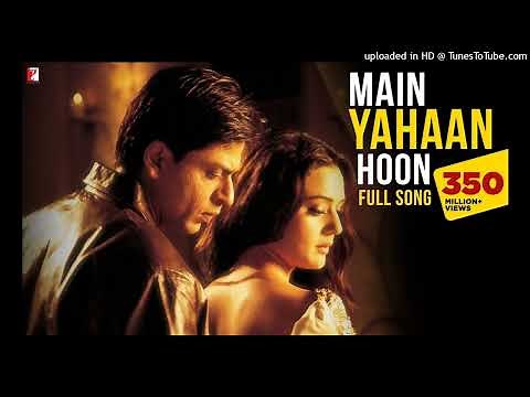 Main Yahaan Hoon | Full Song | Veer-Zaara | Shah Rukh Khan, Preity Zinta | Madan Mohan, Udit Narayan