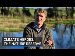 Climate Heroes: From agricultural land to nature reserve