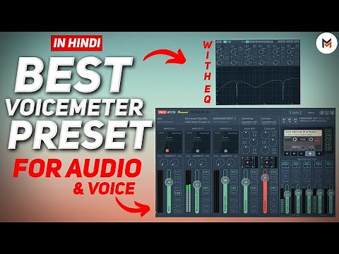 VOICEMETER Preset For Best Audio and Voice ⚡🔥 | With Added EQ Settings 🔥🔥 | 2024 Preset