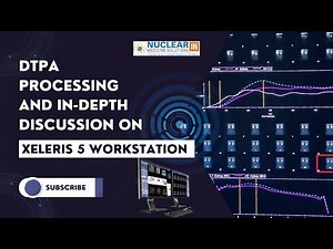 How to Process DTPA Studies in Xeleris V: A Complete Tutorial