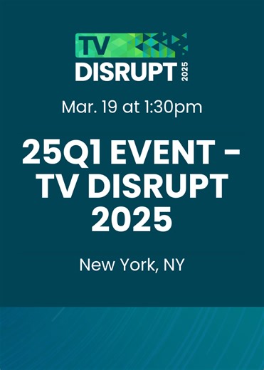TV Disrupt 2025 - March 19th, 2025 - New York City, NY