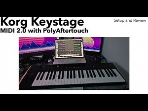 Unboxing and Exploring the Korg Keystage 49: A MIDI 2.0 Controller, Polyphonic Aftertouch and more