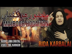 New Noha | Majboor Hogaiyan | Rida Karbalai (2021/1443)