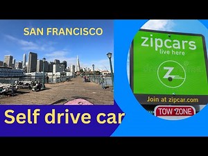How to rent a Zip car self drive car in San Francisco