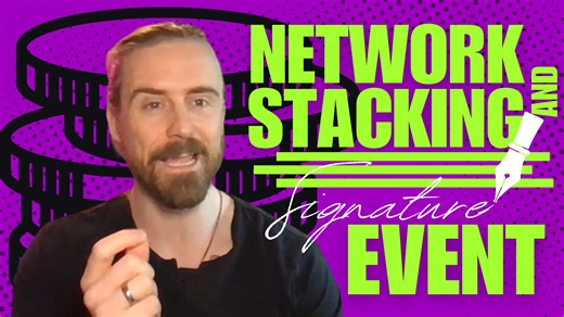 Lesson 12 - [14] Network Stacking_ + Creating a Signature Event or Movement