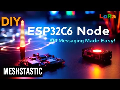 DIY ESP32C6 Serial Meshtastic Node: Simple API Messaging! 📡