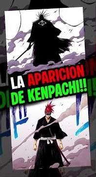 BLEACH KENPACHI ARRIVES IN THE MANGA!! #bleach #bankai