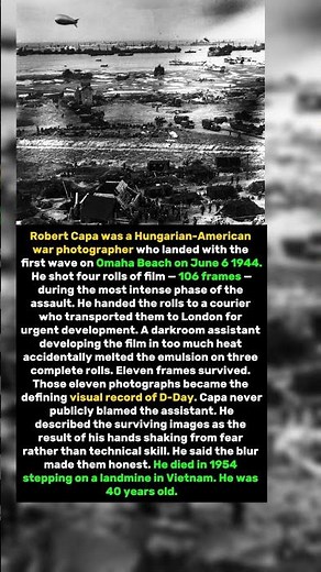 The Man Who Photographed D-Day. His Camera Saved Only 11 Frames