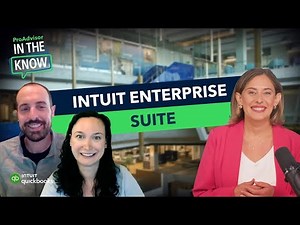 New product launch: Enhance productivity with complex clients using Intuit Enterprise Suite