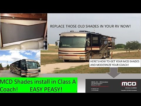 MCD Shades- Class A install of new window Shades