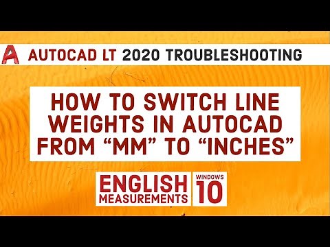How to Switch Line Weight in Autocad From mm to Inches | Autocad LT 2020 Tutorial