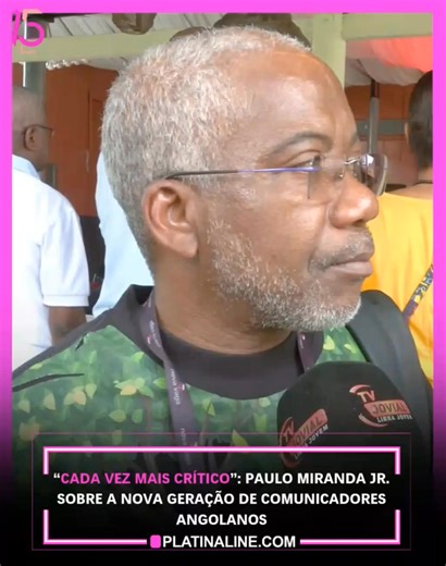 “Cada vez mais crítico”: Paulo Miranda Jr. sobre a nova geração de comunicadores angolanos “Não vale sair de uma passarela e dizer coisas na televisão ou na rádio” O jornalista angolano Paulo Miranda Jr., com mais de três décadas de experiência na comunicação social, voltou a afirmar, em entrevista ao Platina Line, que a situação da nova geração de comunicadores em Angola é cada vez mais crítica. Segundo o profissional, sem formação adequada e respeito pelas normas da profissão, o cenário tende 