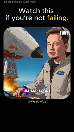 Watch this if you're not failing. Source: Inside West Point #trendingnow #viralnow #elonmusk #elon #facebookreels #usareels #facebookpage #facebookpost | Iwealthyfox