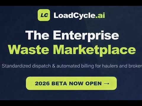 Revolutionize Your Waste Logistics | LoadCycle.ai 2026 Beta Now Open