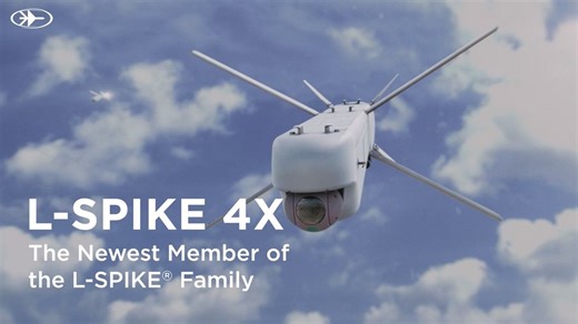 L-SPIKE 4X 巡飞弹为应对战术冲突 和移动目标树立新标杆