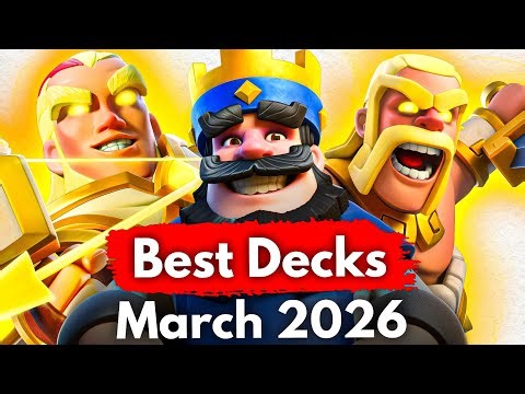 TOP 20 BEST Decks in Clash Royale (March 2026)