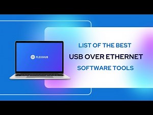 List Of The Best USB Over Ethernet Software Tools