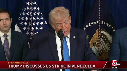 President Donald Trump is providing an update on the large scale military strike against Venezuela and its leader. | WCVB Channel 5 Boston