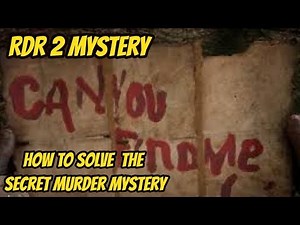 RDR 2 : HOW TO SOLVE THE SECRET MURDER MYSTERY ..* SOLVED*