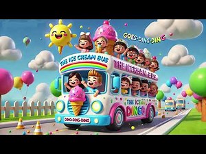 🎶🍦The Ice Cream Bus Goes Ding-Ding-Ding 🍦🎶| Nursery Rhymes & Kids Songs
