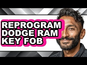 How To Reprogram Dodge Ram Key Fob - Step By Step