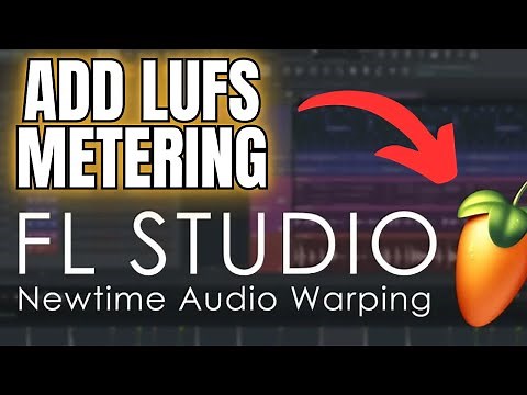 How to Add LUFS Metering in FL Studio 2025?