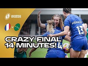 You won't BELIEVE this ending! 🤯 | Final 14 minutes | France v Ireland | Rugby World Cup 2025