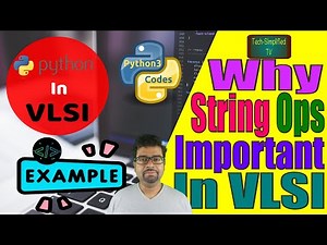 Crucial Role of Python String Operations in VLSI: Explained