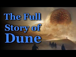 The Full Story of Dune