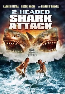 Media - 2-Headed Shark Attack (Film, 2012)