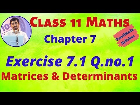 TN 11th Maths Matrices and Determinants Exercise 7.1 Q.no.1 Chapter 7 AlexMaths TamilNadu Syllabus
