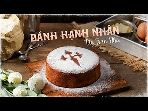 Cách làm Bánh Bông Lan Hạnh Nhân Tây Ban Nha tuyệt ngon | Hướng Nghiệp Á Âu