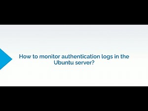 How to Monitor Authentication Logs in Ubuntu Server | Secure Your System | AccuWeb Hosting