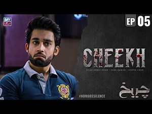 Cheekh Episode 5 | Bilal Abbas Khan | ARY Zindagi Drama