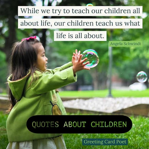 73 Inspirational Quotes About Children To Share Their Wonder