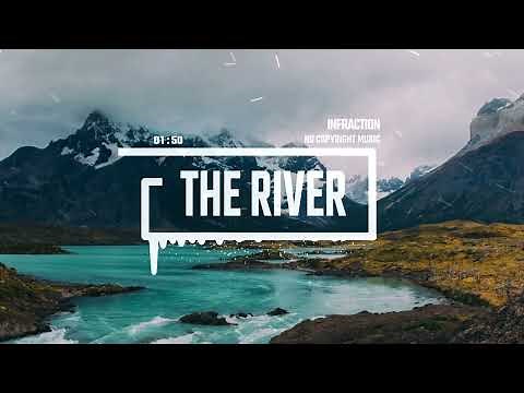 Inspiring Indie Pop by Infraction [No Copyright Music] / The River