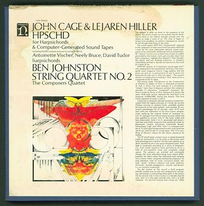 John Cage & Lejaren Hiller / Ben Johnston - HPSCHD / String Quartet No. 2