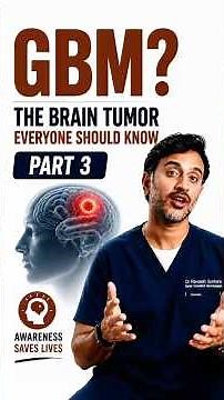 Glioblastoma (GBM): The Most Aggressive Brain Tumor | Early Diagnosis Can Save Lives #brainhealth