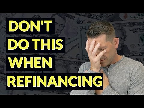 5 Mistakes to AVOID when refinancing - NEW Mortgage Refinance Update