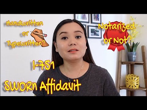 I-751 Sworn Affidavit Sample | What Does USCIS Want To See?