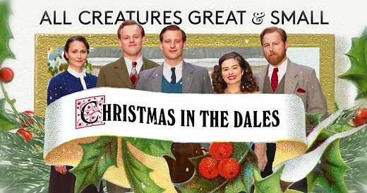 ALL CREATURES GREAT AND SMALL: Christmas in the Dales