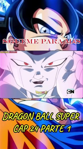 DRAGÓN BALL SÚPER Capítulo 24 parte 1 #dragonballsuper #dbs #fyp #viral #parati