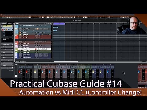 Practical Cubase Guide Ep.14 - Automation vs Midi CC (Controller Change)