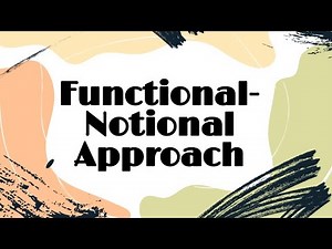 FUNCTIONAL-NOTIONAL APPROACH|Estrel Jay Lumasag
