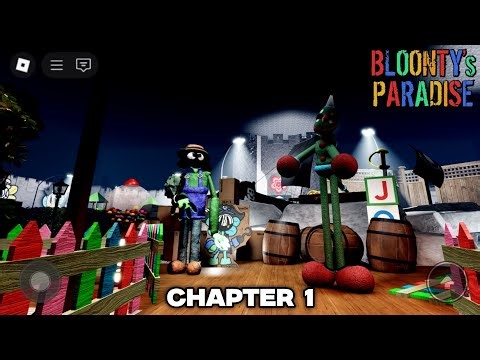 Roblox | Bloontys Paradise Chapter 1 - Full Gameplay